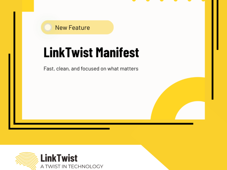 Say Hello to the New LinkTwist Manifest